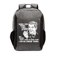 Funny When I Was Young I Was Stupid Vector Backpack