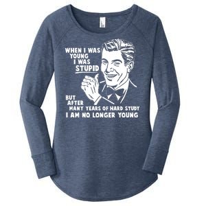 Funny When I Was Young I Was Stupid Women's Perfect Tri Tunic Long Sleeve Shirt