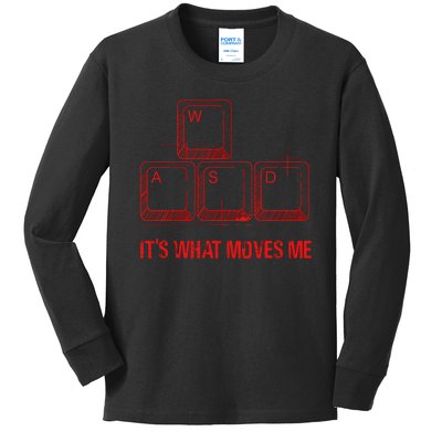 Funny Wasd Its What Moves Me Video Games Gamer Pc Gaming Kids Long Sleeve Shirt