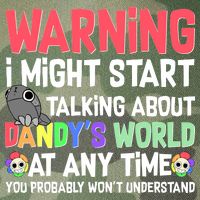 Funny Warning I Might Start Talking About Dandy's World  Legacy Tie Dye Trucker Hat