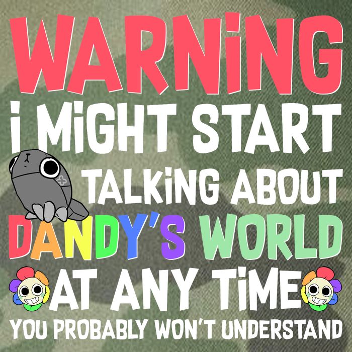 Funny Warning I Might Start Talking About Dandy's World  Legacy Tie Dye Trucker Hat