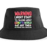 Funny Warning I Might Start Talking About Dandy's World  Sustainable Bucket Hat