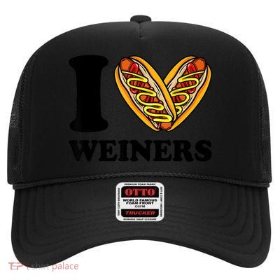 Funny Wiener I Love Weiners Hotdogs Frank Sausage Bun Gifts For Owners High Crown Mesh Back Trucker Hat