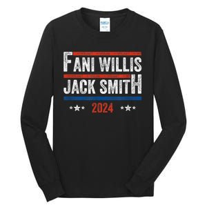 Fani Willis Jack Smith For President 2024 Tall Long Sleeve T-Shirt