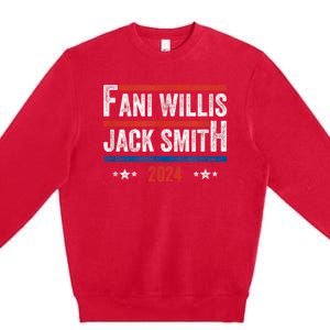 Fani Willis Jack Smith For President 2024 Premium Crewneck Sweatshirt