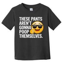 Funny Weird Joke Hilarious Sarcastic Gross Poop Meme Humor Toddler T-Shirt