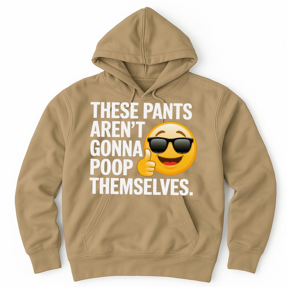 Funny Weird Joke Hilarious Sarcastic Gross Poop Meme Humor Hoodie