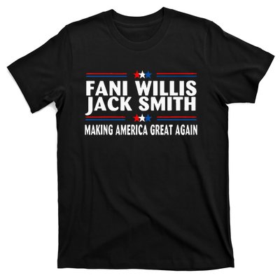 Fani Willis Jack Smith Making America Great Again T-Shirt