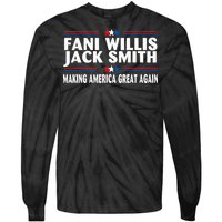 Fani Willis Jack Smith Making America Great Again Tie-Dye Long Sleeve Shirt