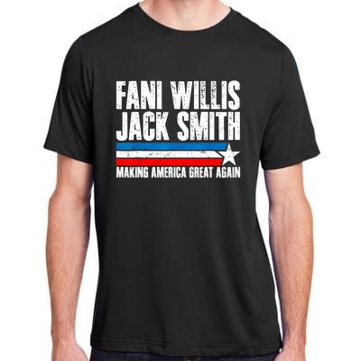 Fani Willis Jack Smith For President 2024 Funny Political Design Adult ChromaSoft Performance T-Shirt