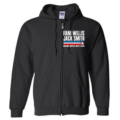 Fani Willis Jack Smith For President 2024 Funny Political Design Full Zip Hoodie