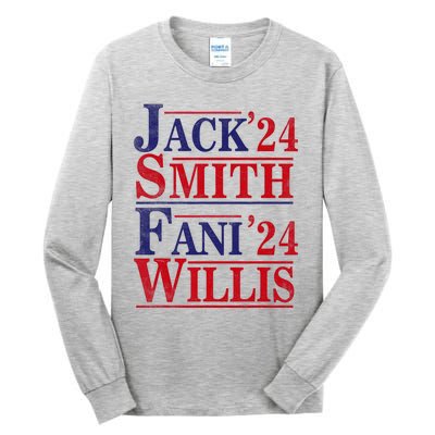 Fani Willis Jack Smith For President 2024 Jack Smith Fanclub Tall Long Sleeve T-Shirt