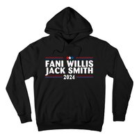 Fani Willis Jack Smith For President 2024 Funny Political Gift Hoodie