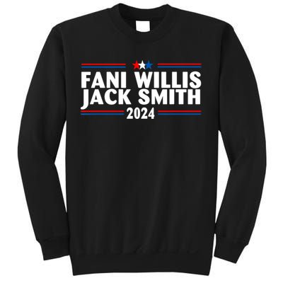 Fani Willis Jack Smith For President 2024 Funny Political Gift Sweatshirt