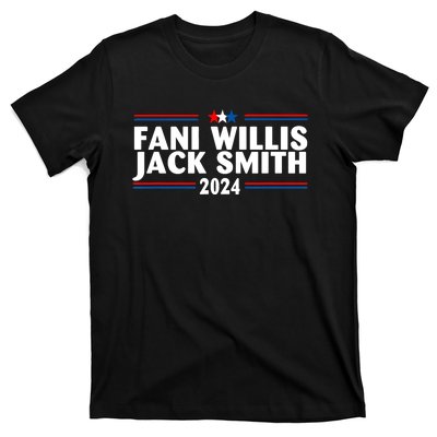 Fani Willis Jack Smith For President 2024 Funny Political Gift T-Shirt