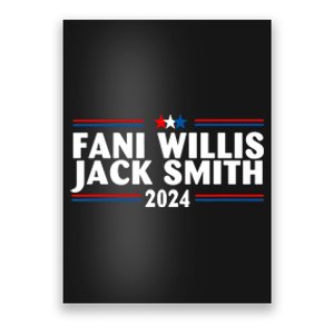 Fani Willis Jack Smith For President 2024 Funny Political Gift Poster