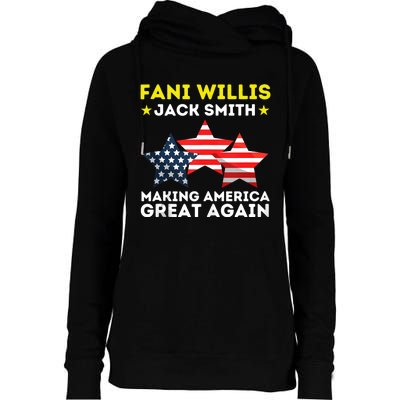 Fani Willis Jack Smith Funny President Of 2024 Saying Womens Funnel Neck Pullover Hood