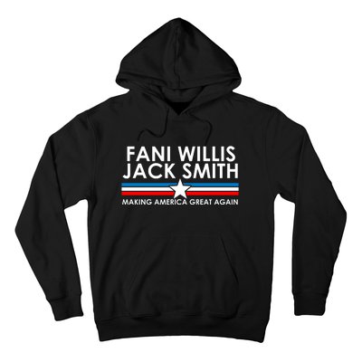 Fani Willis Jack Smith For President 2024 Hoodie