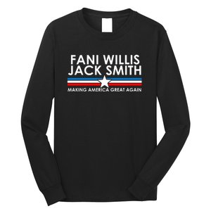 Fani Willis Jack Smith For President 2024 Long Sleeve Shirt