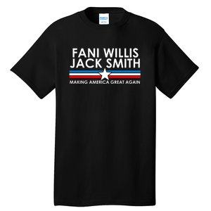 Fani Willis Jack Smith For President 2024 Tall T-Shirt