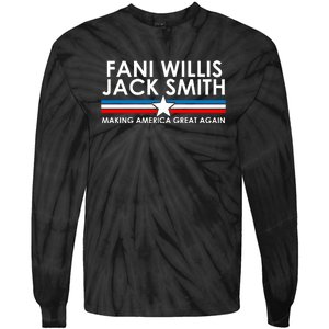 Fani Willis Jack Smith For President 2024 Tie-Dye Long Sleeve Shirt