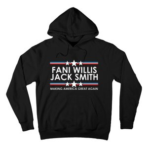 Fani WIllis Jack Smith Making America Great Again Hoodie