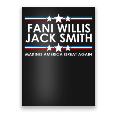 Fani WIllis Jack Smith Making America Great Again Poster