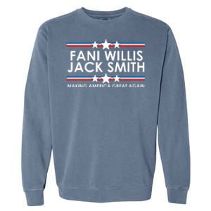 Fani WIllis Jack Smith Making America Great Again Garment-Dyed Sweatshirt