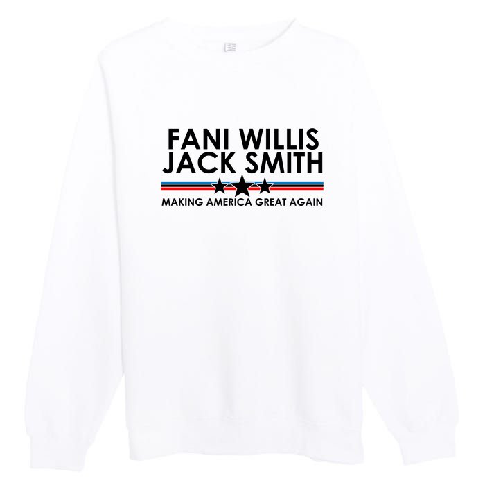 Fani WIllis Jack Smith Making America Great Again Premium Crewneck Sweatshirt