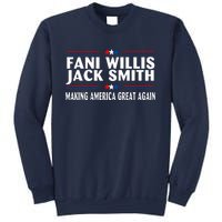 Fani WIllis Jack Smith Making America Great Again Sweatshirt