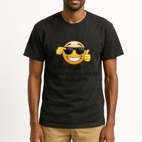 Funny Weird Joke Hilarious Sarcastic Gross Poop Meme Humor Tall T-Shirt