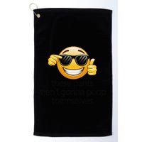 Funny Weird Joke Hilarious Sarcastic Gross Poop Meme Humor Golf Towel