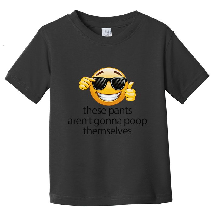 Funny Weird Joke Hilarious Sarcastic Gross Poop Meme Humor Toddler T-Shirt