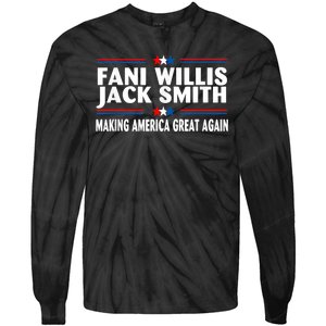 Fani WIllis Jack Smith Making America Great Again Tie-Dye Long Sleeve Shirt