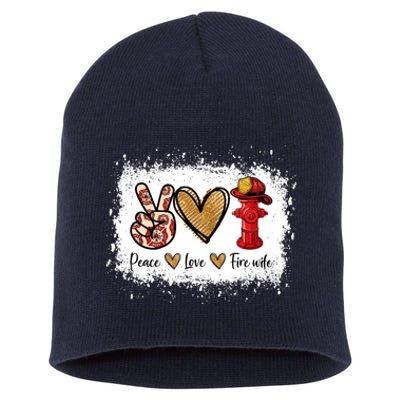 Firefighter Wife Life Peace Love Fire Wife Heart Short Acrylic Beanie