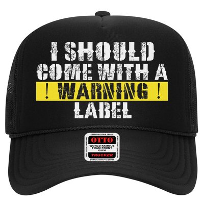Funny Warning Label I Should Come With A Warning Label Hat