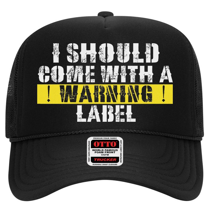 Funny Warning Label I Should Come With A Warning Label Hat
