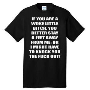 Funny Woke Little Bitch Tall T-Shirt