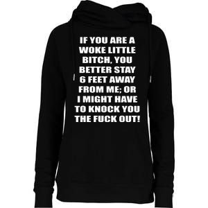 Funny Woke Little Bitch Womens Funnel Neck Pullover Hood