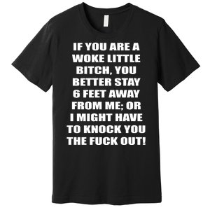 Funny Woke Little Bitch Premium T-Shirt