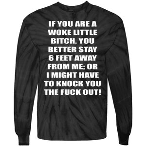 Funny Woke Little Bitch Tie-Dye Long Sleeve Shirt