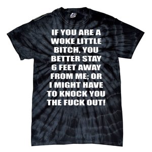 Funny Woke Little Bitch Tie-Dye T-Shirt