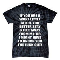 Funny Woke Little Bitch Tie-Dye T-Shirt