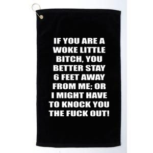 Funny Woke Little Bitch Platinum Collection Golf Towel