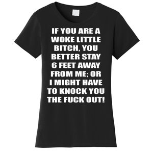 Funny Woke Little Bitch Women's T-Shirt