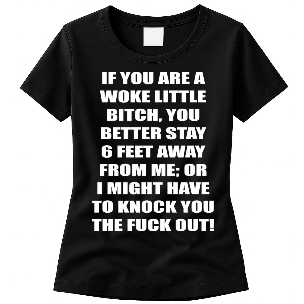 Funny Woke Little Bitch Womens T-Shirt
