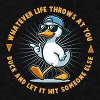 Funny Whatever Life Throws At You Duck And Let Hit Someone Else  Ladies PosiCharge Tri-Blend Wicking Tank