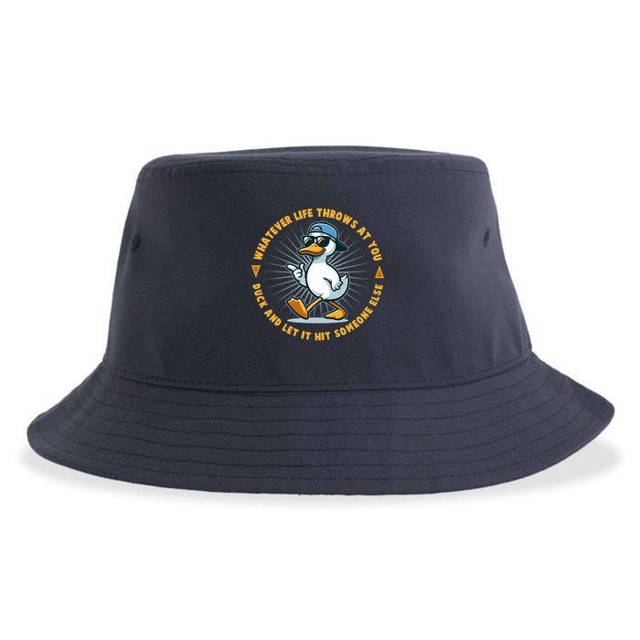 Funny Whatever Life Throws At You Duck And Let Hit Someone Else  Sustainable Bucket Hat