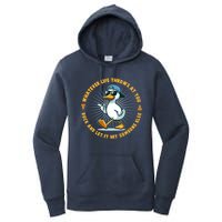 Funny Whatever Life Throws At You Duck And Let Hit Someone Else  Women's Pullover Hoodie
