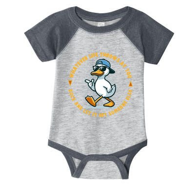 Funny Whatever Life Throws At You Duck And Let Hit Someone Else  Infant Baby Jersey Bodysuit